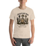 Dead Plant Man Shirt - Image 4