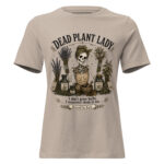 Dead Plant Lady Shirt