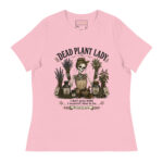 Dead Plant Lady Shirt - Image 25